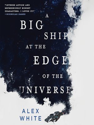 cover image of A Big Ship at the Edge of the Universe